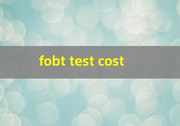 fobt test cost